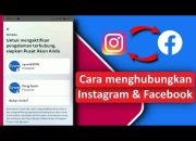 Tanpa ribet begini cara menghubungkan akun Instagram dengan akun Facebook